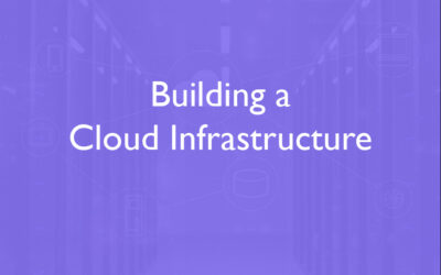 Building Cloud infrastructure