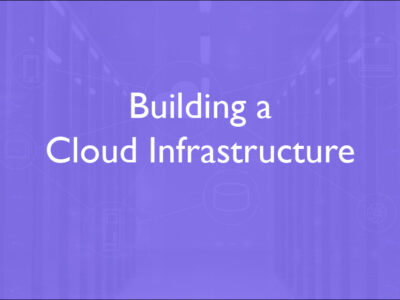 Building Cloud infrastructure